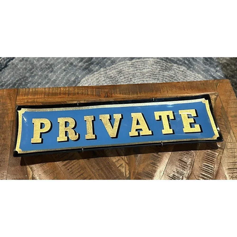 Pottery Barn Glass Private Wall Sign 4x18